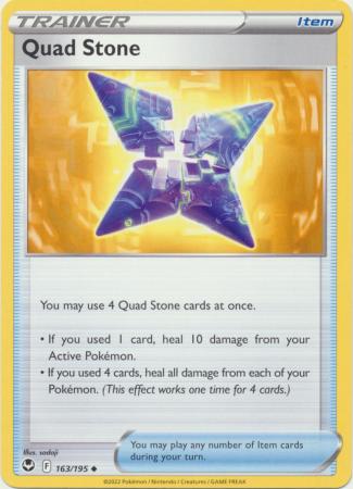 Sword & Shield: Silver Tempest : 163/195 - Quad Stone - Uncommon