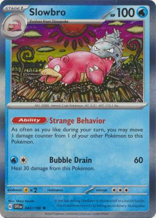 Scarlet & Violet (Base Set) : 043/198 - Slowbro - Holo Rare