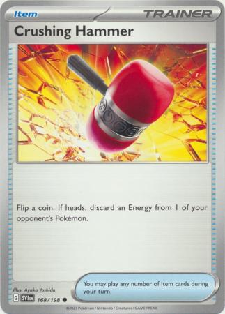 Scarlet & Violet (Base Set) : 168/198 - Crushing Hammer - Common