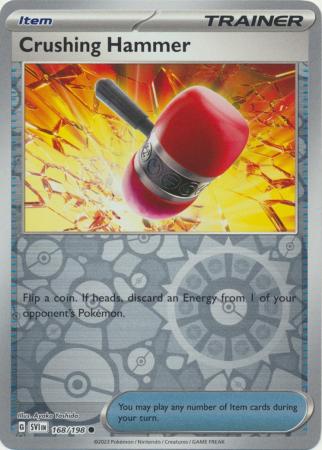 Scarlet & Violet (Base Set) : 168/198 - Crushing Hammer - Common Reverse Holo