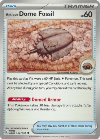Scarlet & Violet 151 Singles : 152/165 - Antique Dome Fossil -  Common