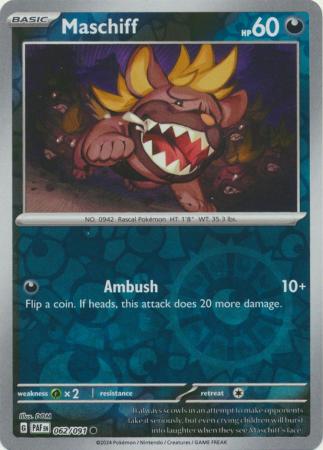 Scarlet & Violet: Paldean Fates : 062/091 - Maschiff - Common Reverse Holo