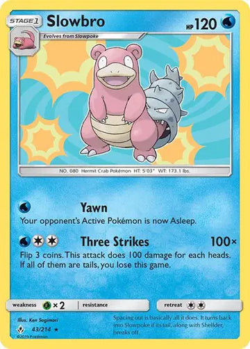 Sun & Moon Unbroken Bonds 43/214 Slowbro